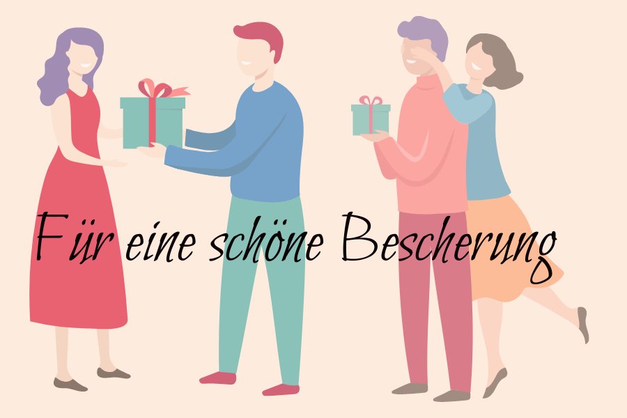 Für eine schöne "Bescherung"
